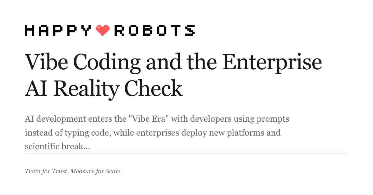 Vibe Coding and the Enterprise AI Reality Check | Happy Robots